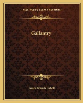 Gallantry 1162664126 Book Cover