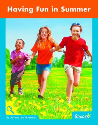 Having Fun in Summer 1683200055 Book Cover