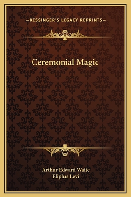 Ceremonial Magic 1169225489 Book Cover
