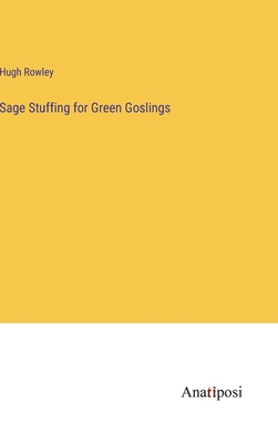 Sage Stuffing for Green Goslings 3382148218 Book Cover