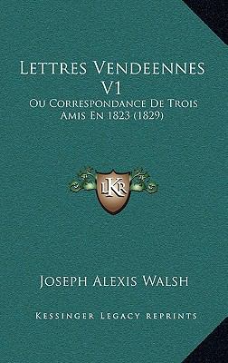 Lettres Vendeennes V1: Ou Correspondance de Tro... [French] 1167960572 Book Cover