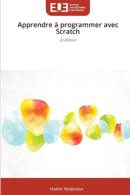 Apprendre à programmer avec Scratch [French] 6209521568 Book Cover