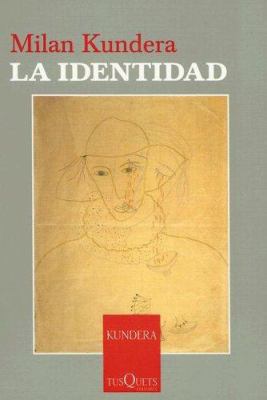 La Identidad [Spanish] 8483104520 Book Cover