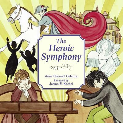 The Heroic Symphony [With CD] 1570915091 Book Cover