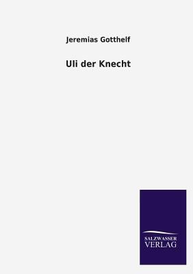 Uli Der Knecht [German] 3846022705 Book Cover