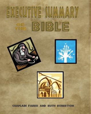Executive Summary of the Bible 0911939016 Book Cover