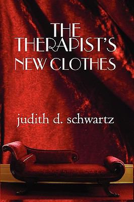 Therapist's New Clothes 1605710342 Book Cover