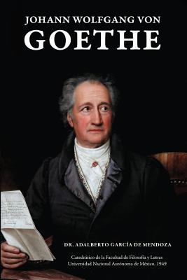 Johann Wolfgang Von Goethe [Spanish] 1463321198 Book Cover