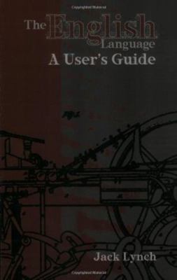 The English Language: A User's Guide 1585101850 Book Cover