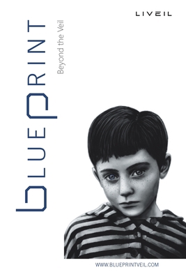 Blueprint: Beyond the Veil 1504318145 Book Cover