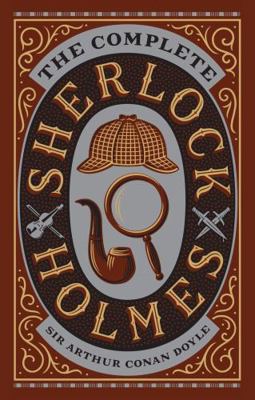 The Complete Sherlock Holmes (Barnes & Noble Le... 1435167902 Book Cover