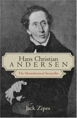 Hans Christian Andersen: The Misunderstood Stor... 041597433X Book Cover