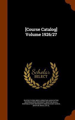 [Course Catalog] Volume 1926/27 1345191944 Book Cover