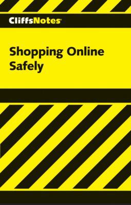 Cliffsnotes Shopping Online Safely 076458524X Book Cover