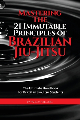 Mastering The 21 Immutable Principles Of Brazil... 1514109328 Book Cover