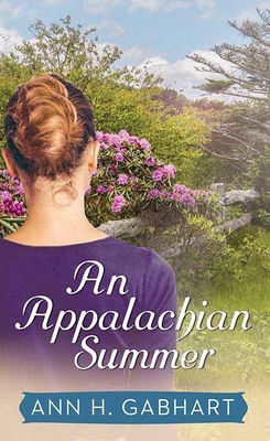 An Appalachian Summer [Large Print] 164358698X Book Cover