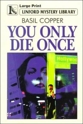 You Only Die Once [Large Print] 0708956785 Book Cover