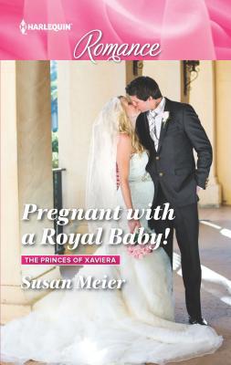 Pregnant with a Royal Baby book by Susan Meier