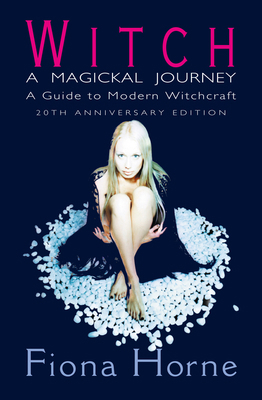 Witch: a Magickal Journey            Book Cover