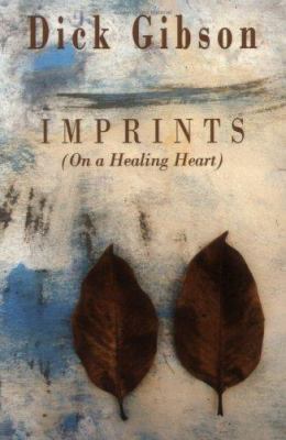 Imprints (On a Healing Heart) 1425965318 Book Cover