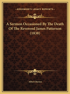 A Sermon Occasioned By The Death Of The Reveren... 1169619754 Book Cover