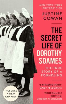 The Secret Life of Dorothy Soames: A Foundling'... 0349013195 Book Cover