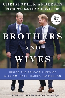 Brothers and Wives: Inside the Private Lives of...            Book Cover