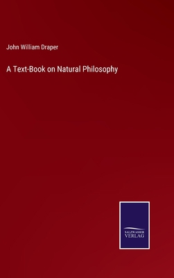 A Text-Book on Natural Philosophy 3375135718 Book Cover