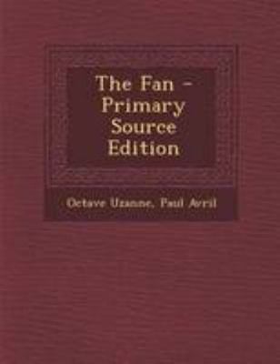 The Fan - Primary Source Edition 129429296X Book Cover