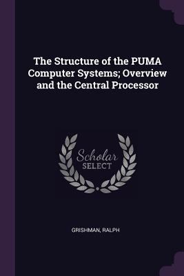 The Structure of the PUMA Computer Systems; Ove... 1378153804 Book Cover