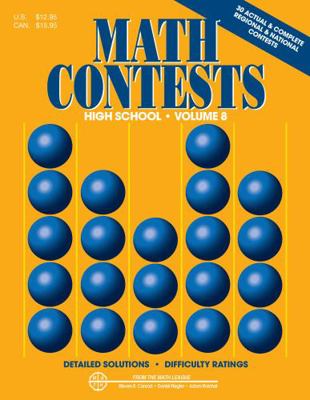 Math Contests-High School School Years 2016-17 Through 2020-21 : Volume 8
