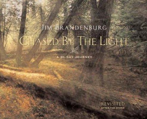 Chased by the Light: A 90-Day Journey-Revisited... 1559718005 Book Cover