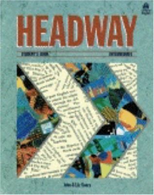 Headway Student's Book: Intermediate 0194335550 Book Cover