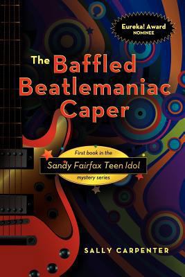 The Baffled Beatlemaniac Caper 1610090314 Book Cover