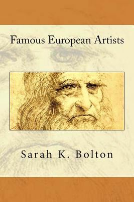 Famous European Artists 1539569756 Book Cover