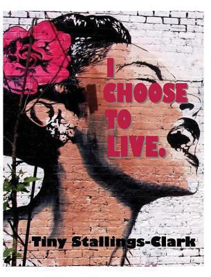 I Choose to Live 0985569913 Book Cover
