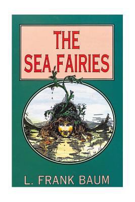 The Sea Fairies 1532965672 Book Cover