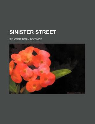 Sinister Street 0217554725 Book Cover