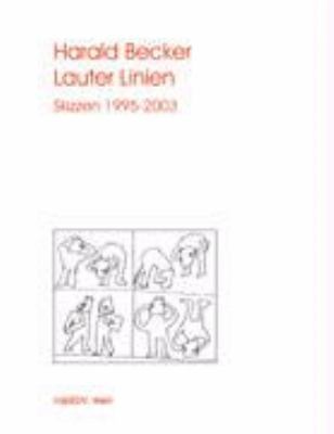 Lauter Linien: Skizzen 1995 - 2003 [German] 3935198035 Book Cover