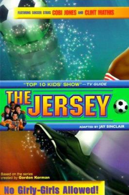 Jersey, The No Girly Girls Allowed 0786844221 Book Cover