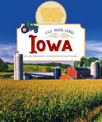 Iowa (U.S.A. Travel Guides) 1503819558 Book Cover