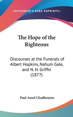 The Hope of the Righteous: Discourses at the Fu... 1162045825 Book Cover