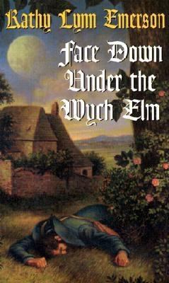 Face Down Under the Wych ELM 0758201672 Book Cover