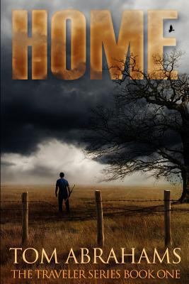 Home: A Post Apocalyptic/Dystopian Adventure 1519664591 Book Cover