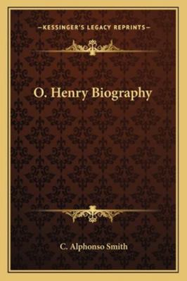 O. Henry Biography 1162721294 Book Cover