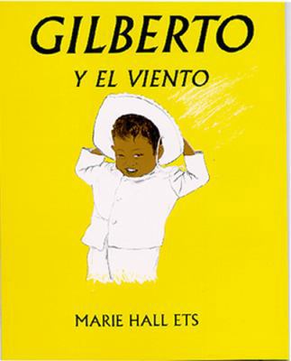 Gilberto y El Viento [Spanish] 1880507161 Book Cover