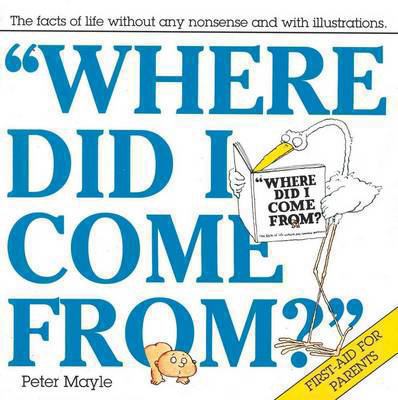 Where Did I Come From? 0230015492 Book Cover