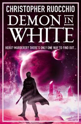 Demon in White: Book Three (Sun Eater)            Book Cover