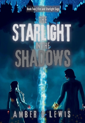 The Starlight in the Shadows 1737054175 Book Cover
