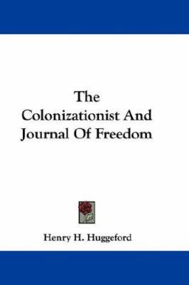 The Colonizationist And Journal Of Freedom 1432686879 Book Cover